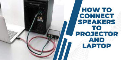 how to connect speakers to projector and laptop
